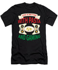 1 Life Is Better with Pasta and Gaming Organicfoodempire T-Shirt