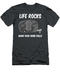 1 Life Rocks When Your Home Rolls Anh Nguyen T-Shirt