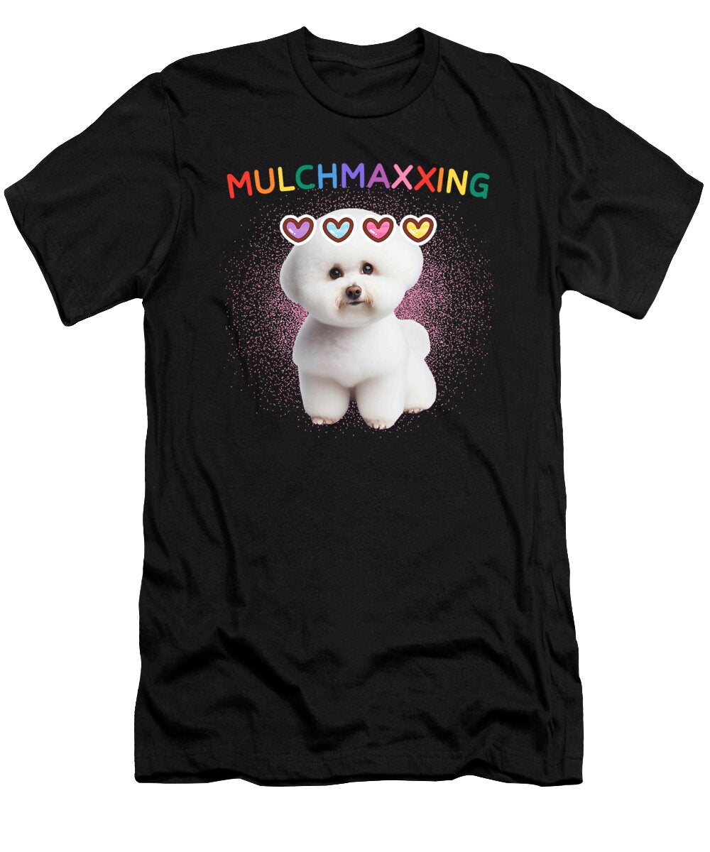 1 Mulch Gang 4 Life Mulchmaxxing Puppy Dog Meme Natalie Lidford T-Shirt