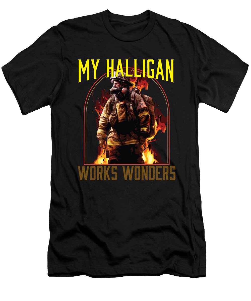 1 My Halligan Works Wonders Fireman Firefighter Maximus Designs T-Shirt