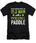 1 Never Underestimate an Old Man with a Pickleball Paddle Jane Keeper T-Shirt