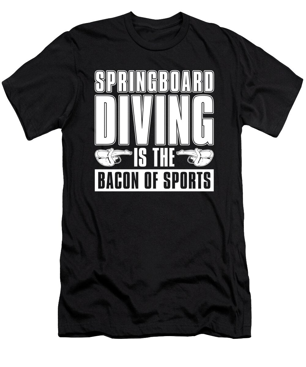 1 Platform Diver Bacon Springboard Diving Crazy Squirrel T-Shirt