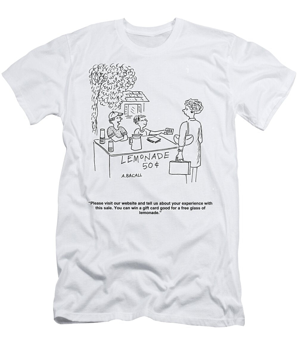 1 Please Visit Our Website and Tell US About Your Experience Aaron Bacall T-Shirt