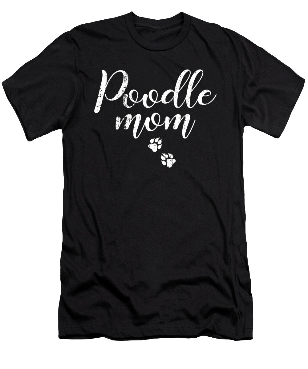 1 Poodle Mom Fur Mama Dog Lover Pet Owner Cute Mothers Day Haselshirt T-Shirt