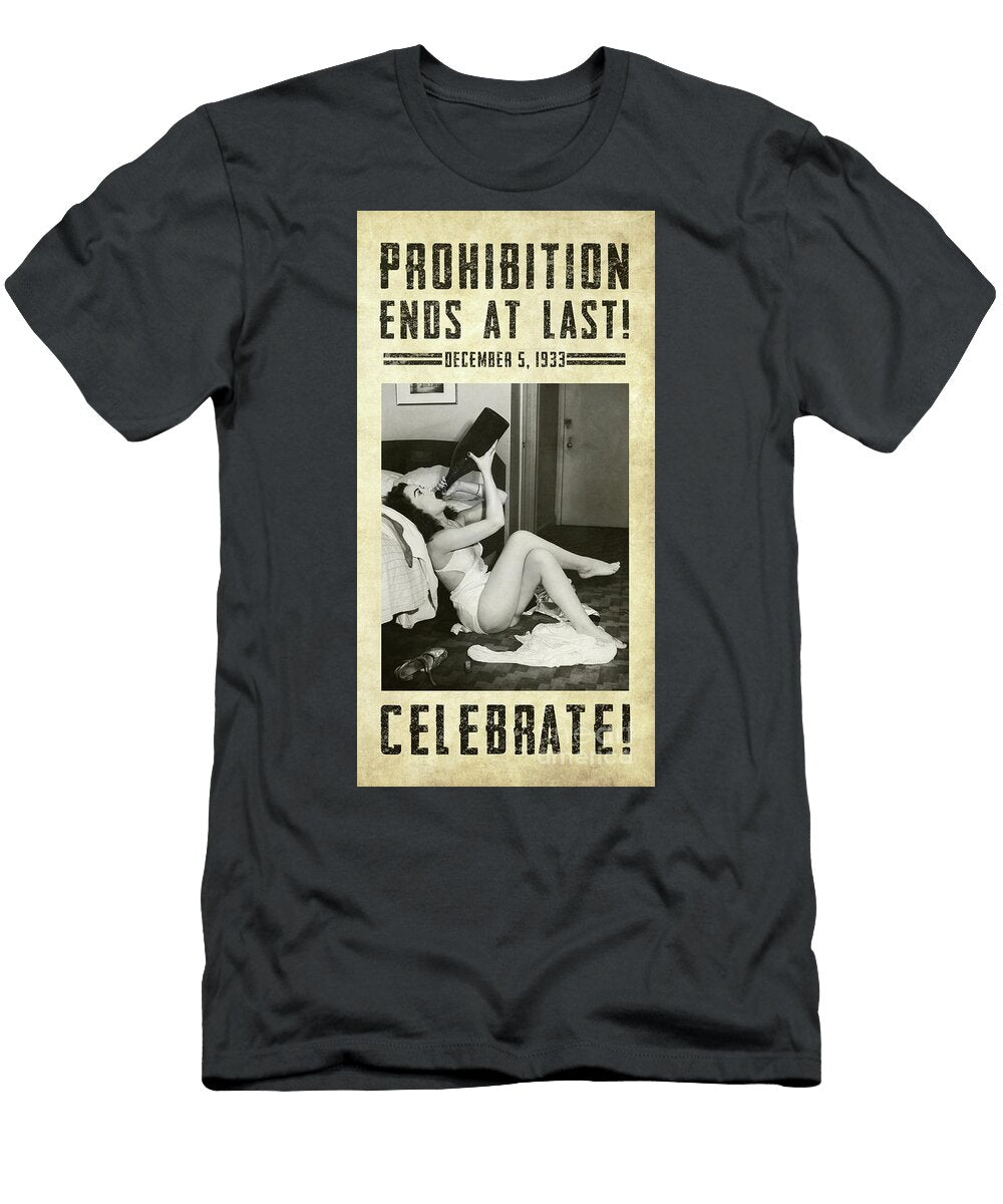 1 Prohibition Ends At Last Jon Neidert T-Shirt