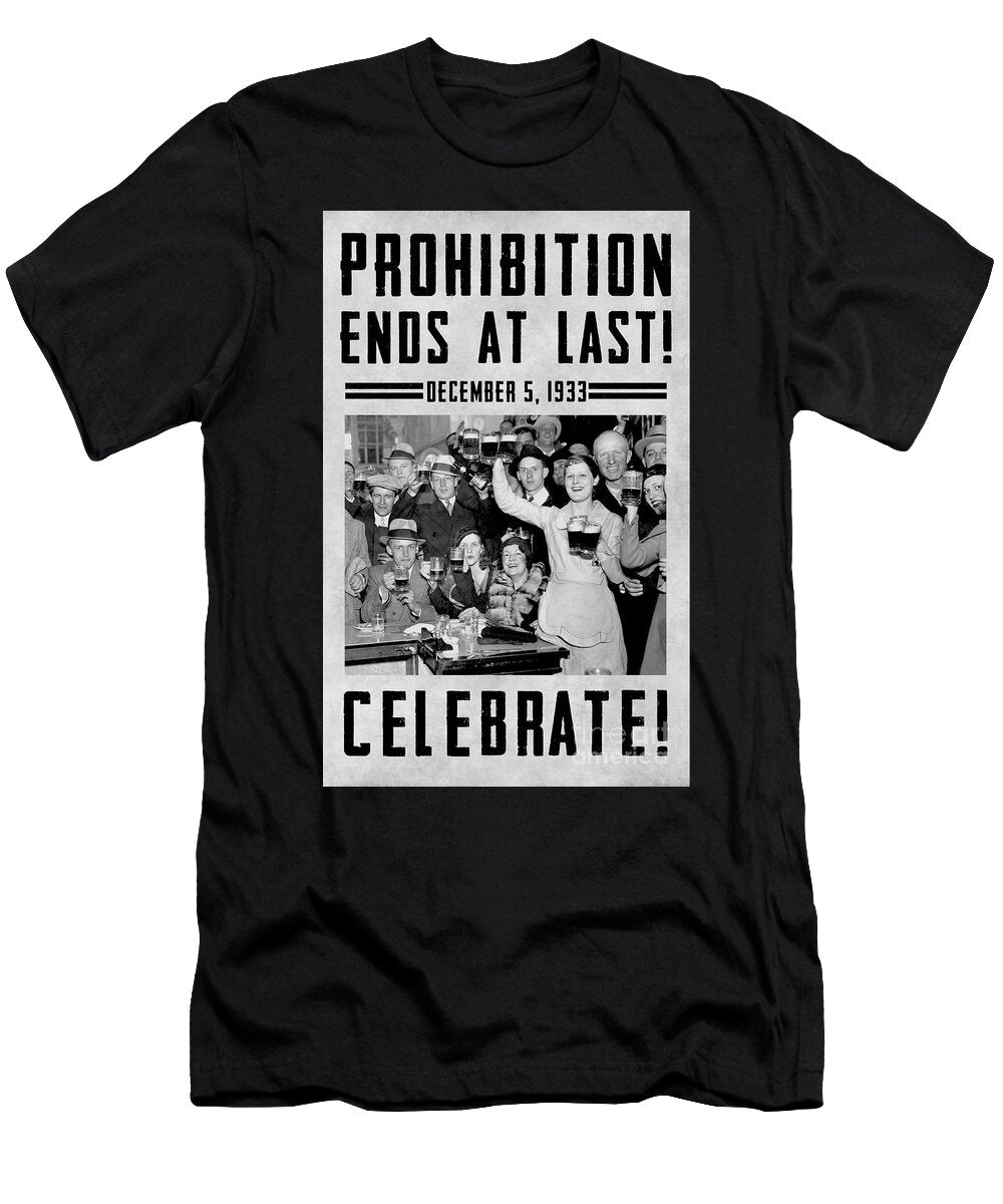 1 Prohibition Ends Celebrate Jon Neidert T-Shirt