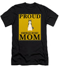 1 Proud Siberian Husky Mom Jose O T-Shirt
