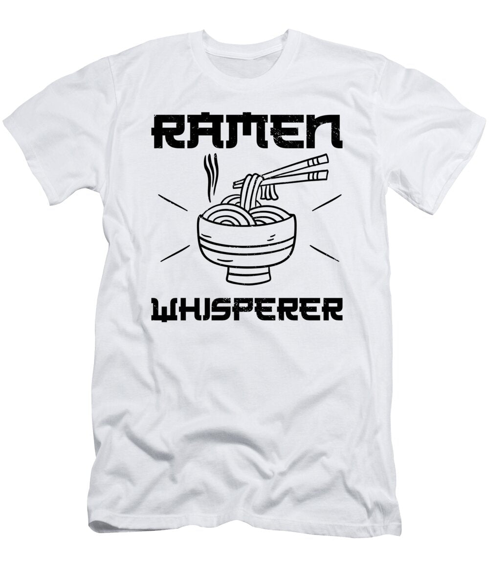 1 Ramen Whisperer Noodles Soup Lover Japan Chef Toms Store T-Shirt