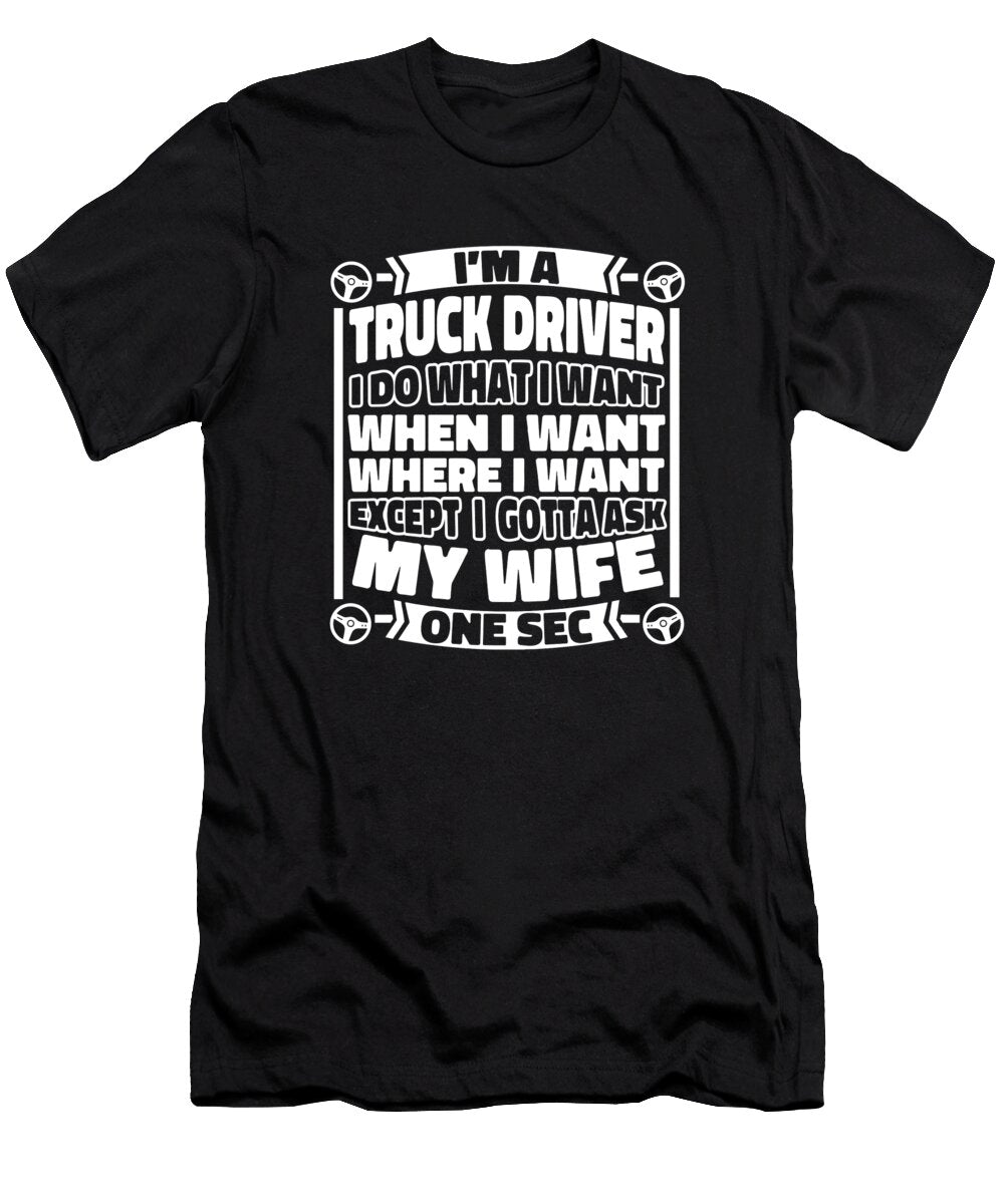 1 Rig Trucker Trucking Truck Driver Crazy Squirrel T-Shirt