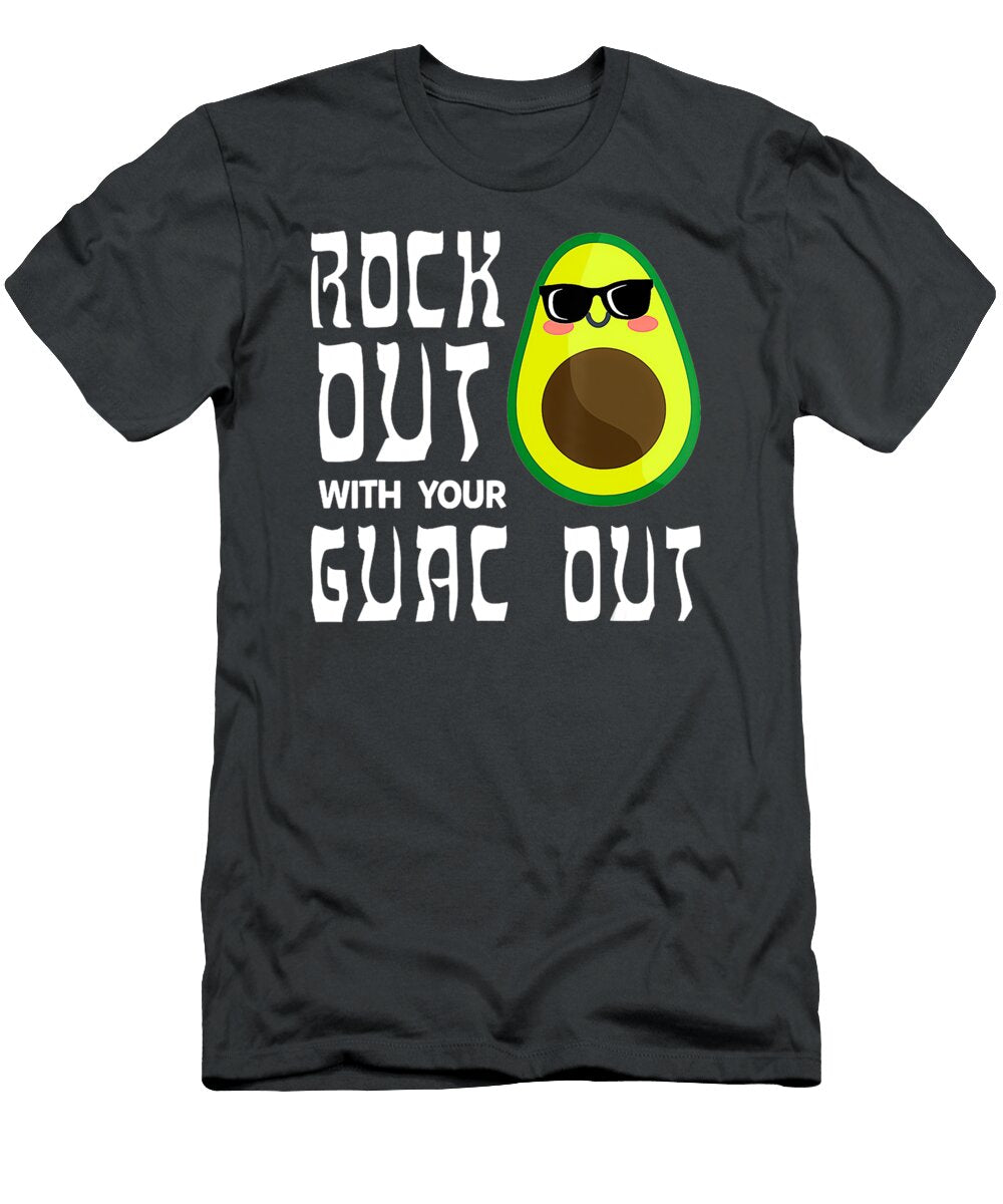 1 Rock Out with Your Guac Out Guacamole Avocado Handsley Nguyen T-Shirt