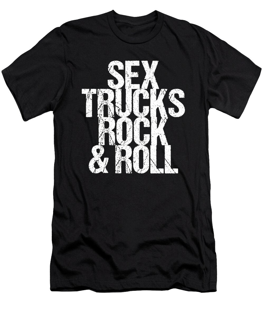1 Sex Trucks Rock N Roll Sexy Truck Driver Gift Haselshirt T-Shirt