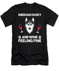 1 Siberian Husky and Wine Felling Fine Dog Lover Teequeen2603 T-Shirt
