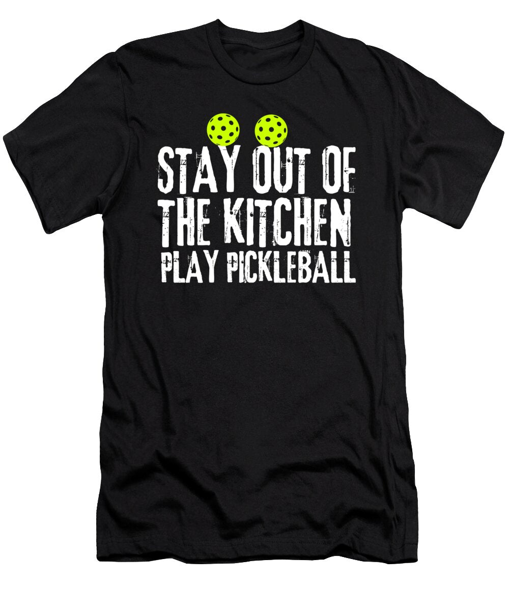 1 Stay Out of the Kitchen Play Pickleball Biawsome T-Shirt