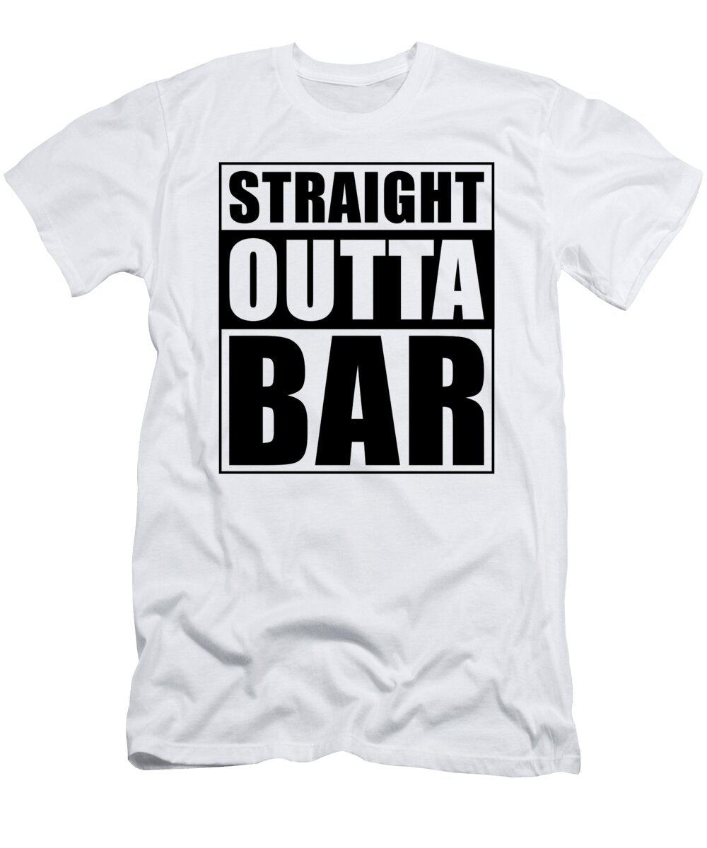 1 Straight Outta Bar Manuel Schmucker T-Shirt