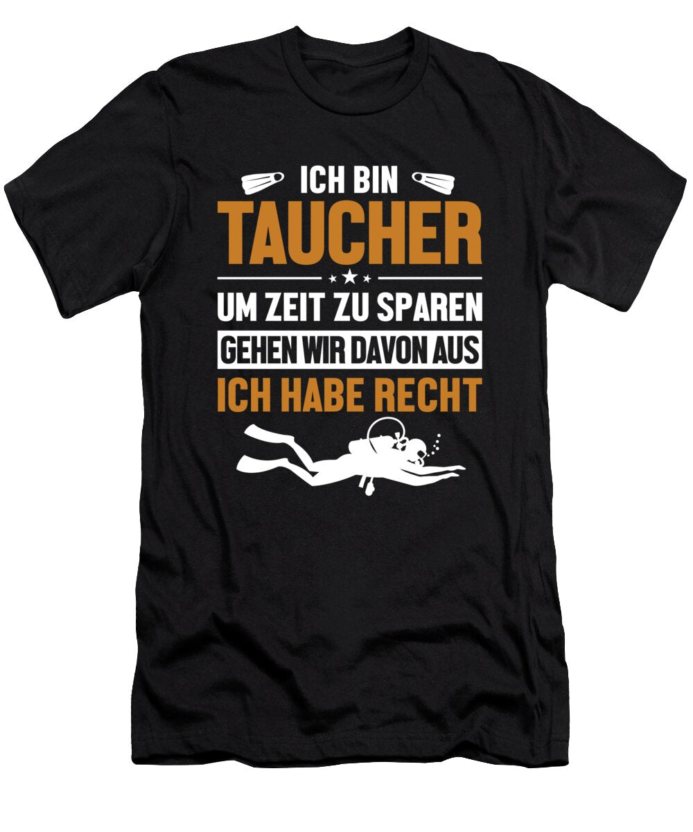 1 Taucher Hat Immer Recht Technical Sport Diving Scuba Diver Graphics Lab T-Shirt
