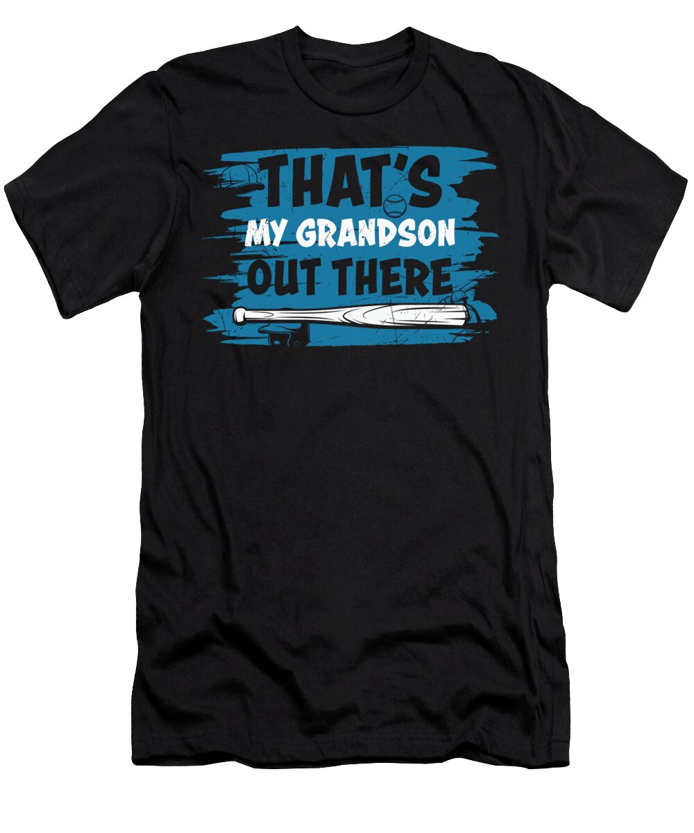 1 Thats My Grandson Out There Sambel Pedes T-Shirt