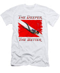 1 the Deeper the Better Funny Scuba Diving Diver Macdonald Creative Studios T-Shirt