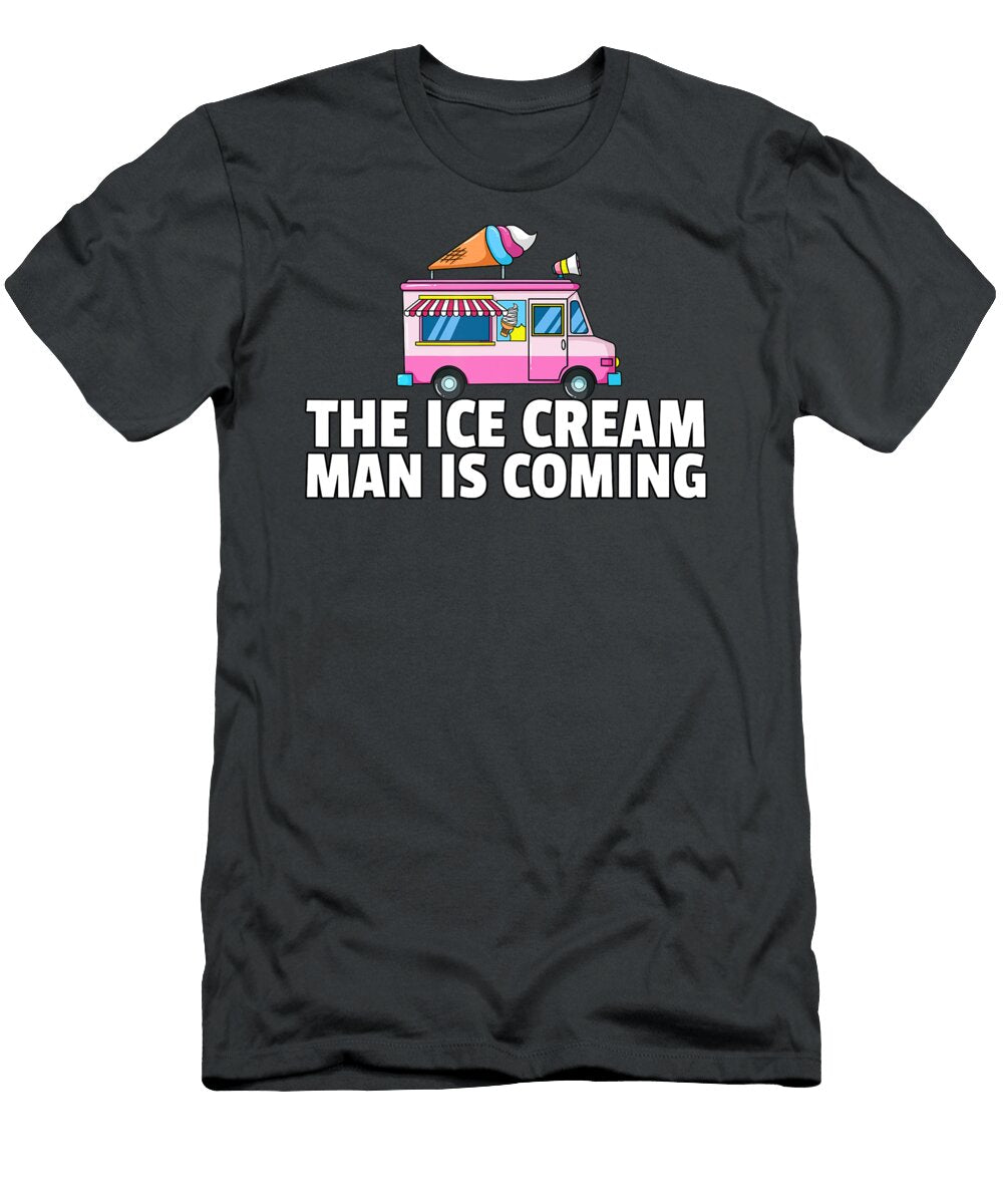 1 the Ice Cream Man Is Coming Anh Nguyen T-Shirt