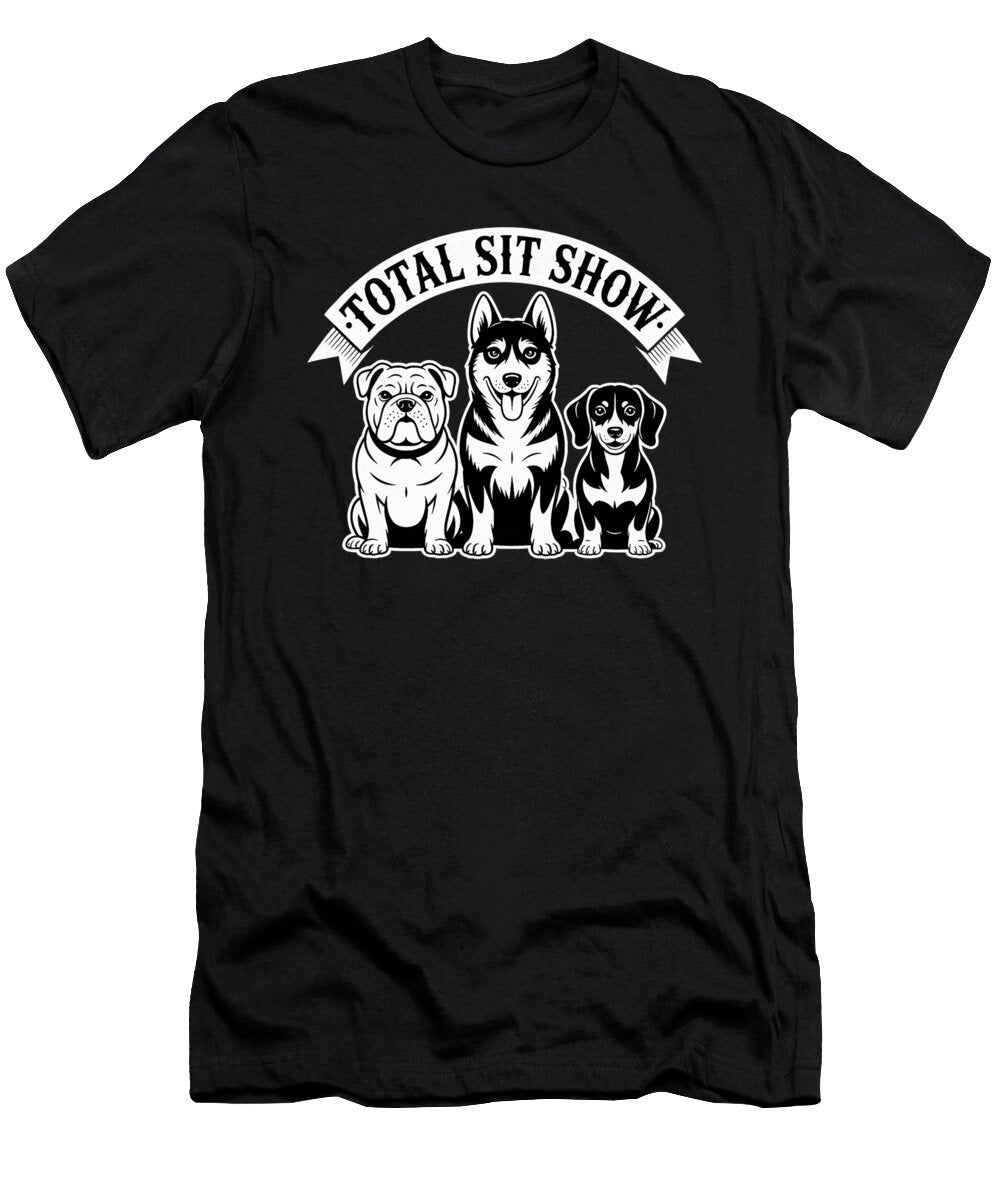 1 Total Sit Show Animal Dog Trainer Obedience Yah Lishr T-Shirt