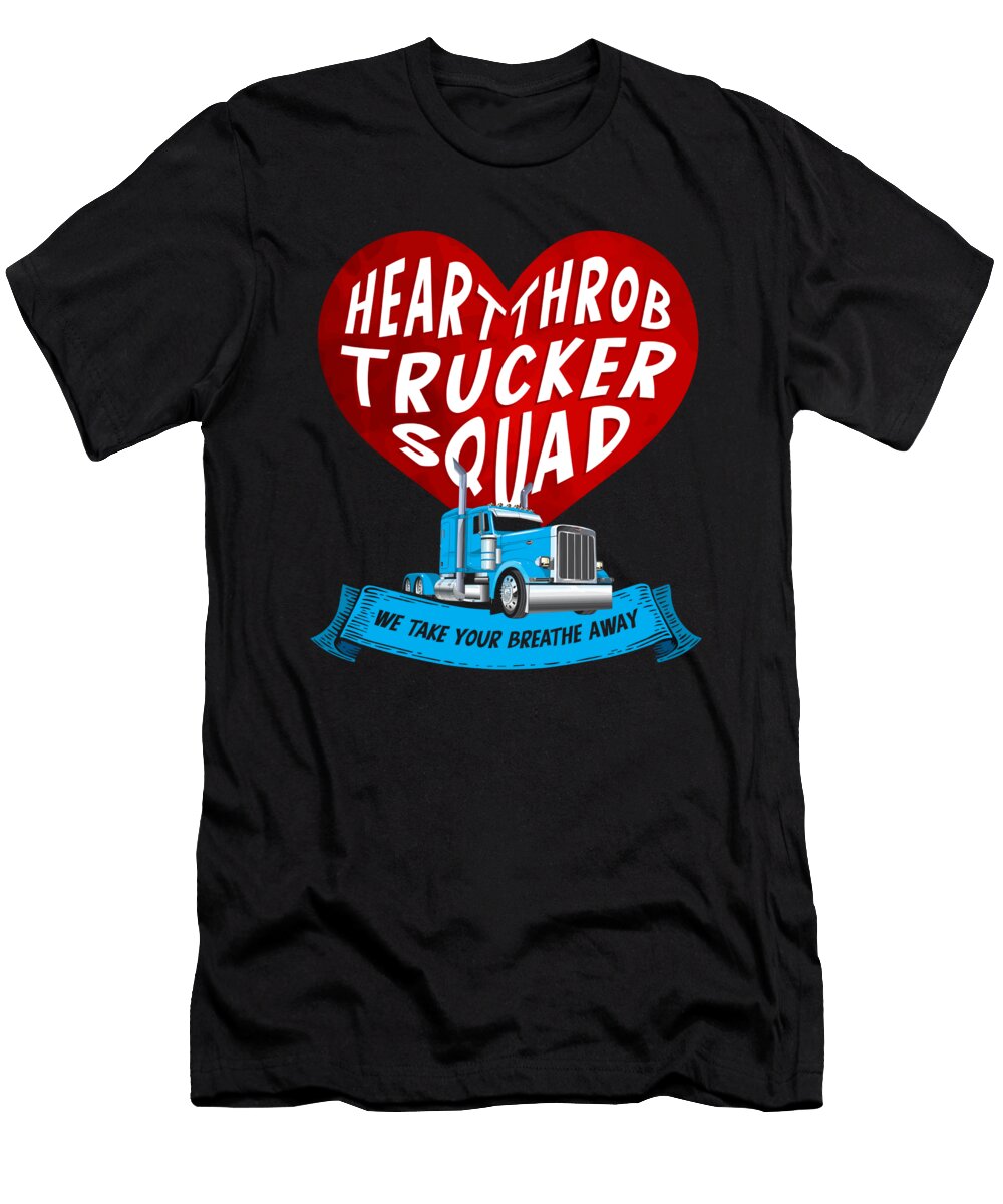 1 Truck Driver Trucker Big Rig Trucking Truck with Hearts Crazy Squirrel T-Shirt