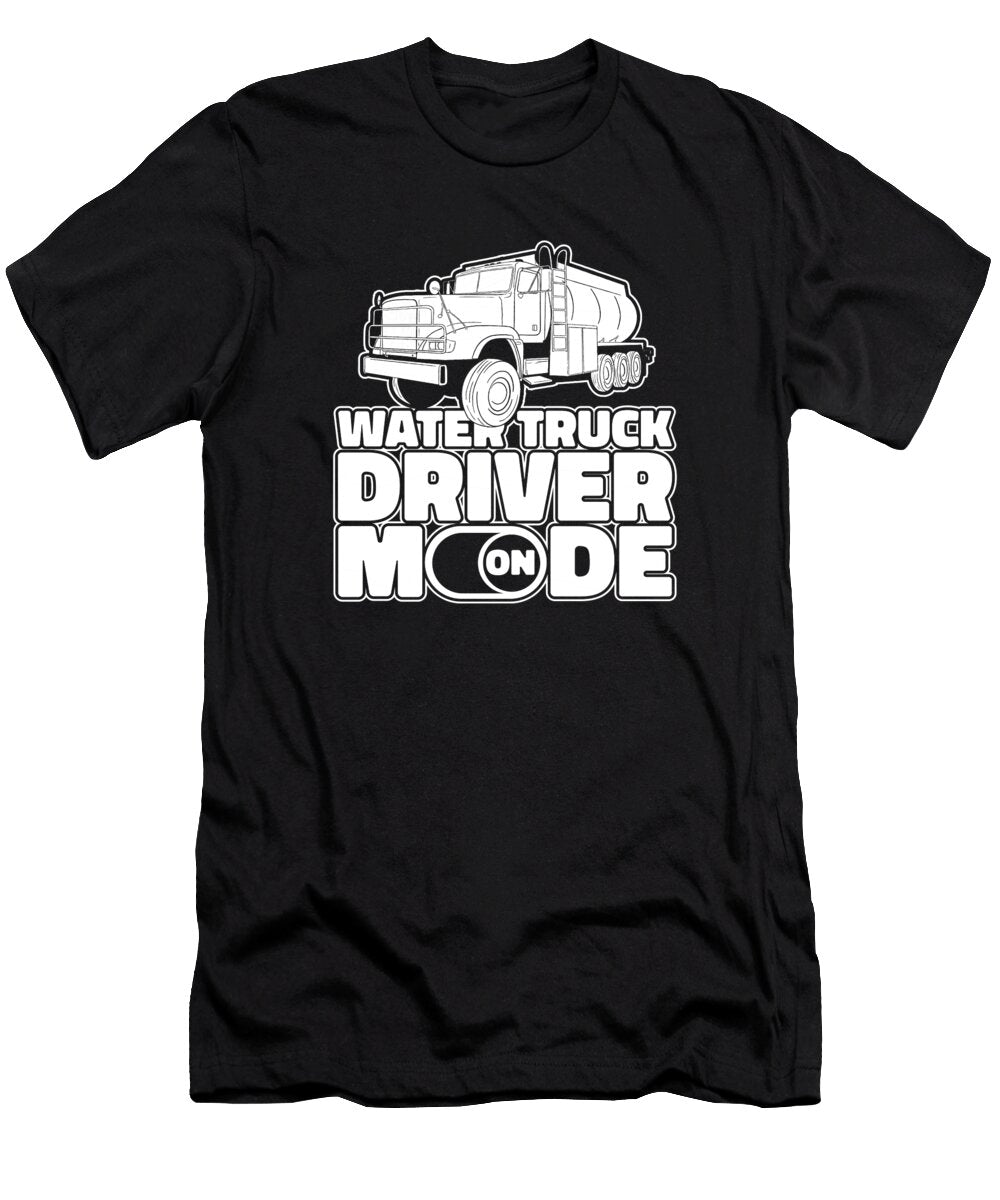 1 Truck Driver Trucker Trucking Rig Water Truck Driver Crazy Squirrel T-Shirt