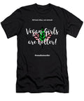 1 Vegan Girls Are Hotter Organicfoodempire T-Shirt