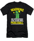 1 Warning May Spontaneously Start Talking About Pickleball Funny Pickleball Lisa Stronzi T-Shirt