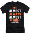 1 We Almost Always Almost Win Cleveland Browns Vcart T-Shirt