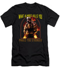 1 What Almost Kills You Makes You Stronger Fireman Firefighter Maximus Designs T-Shirt