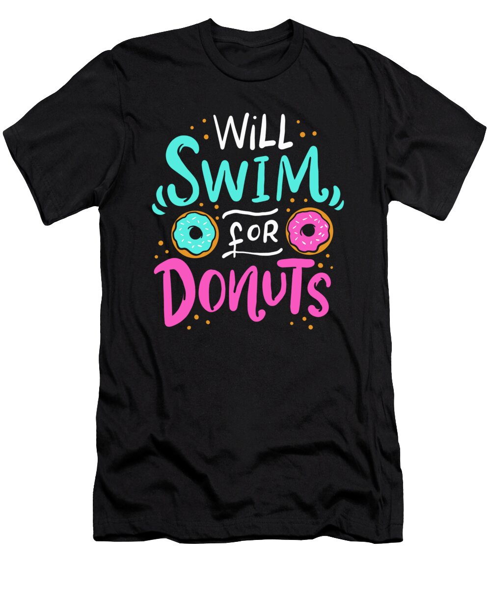 1 Will Swim for Donuts Gift David Schuele Art T-Shirt