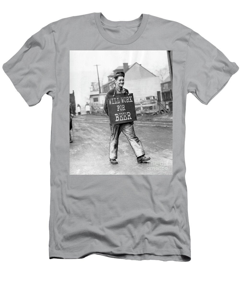 1 Will Work for Beer Jon Neidert T-Shirt