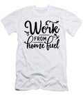 1 Work From Home Fuel Funny Social Distancing Sweet Birdie Studio T-Shirt