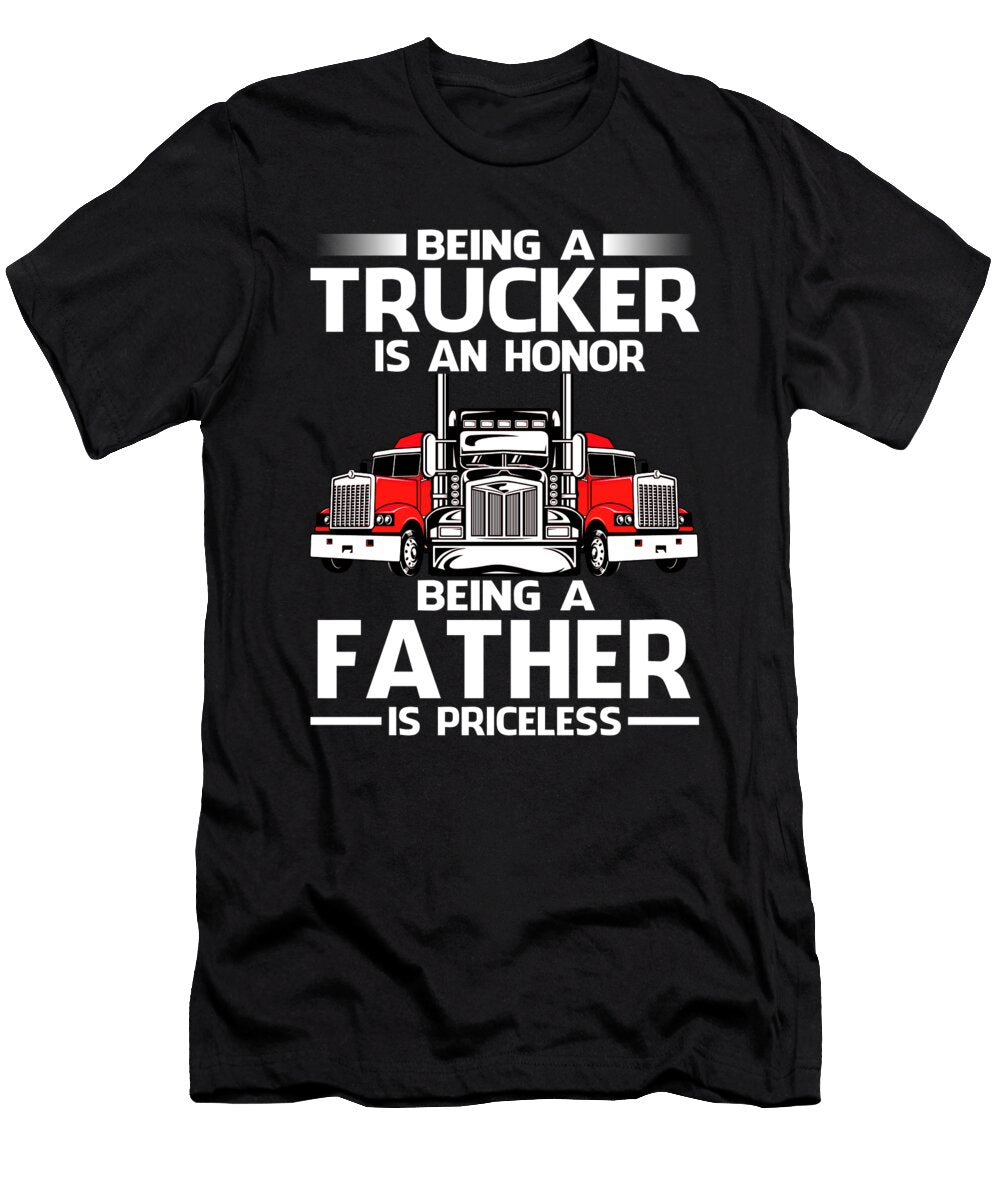 10 Being a Trucker Is an Honor Being a Aunt Is Priceless Fathers Day Dhbubble T-Shirt