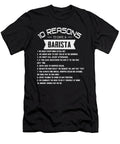 10 Reasons to Date a Barista Caffeine Espresso Wowshirt T-Shirt