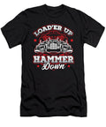10 Truck Driver Trucker Loader Up Hammer Down Gift Haselshirt T-Shirt