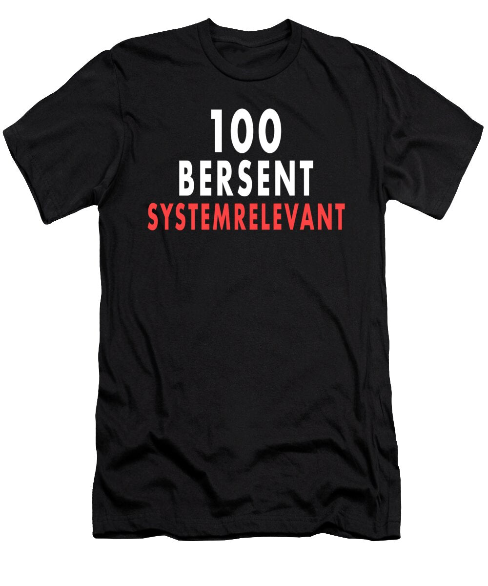 100 Bersent System Relevant Alain Berset Alessandra Roth T-Shirt