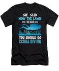 11 Scuba Diving Diver Funny Dive Slogan Organicfoodempire T-Shirt