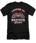 11 Truck Driver Trucker Loader Up Hammer Down Gift Haselshirt T-Shirt