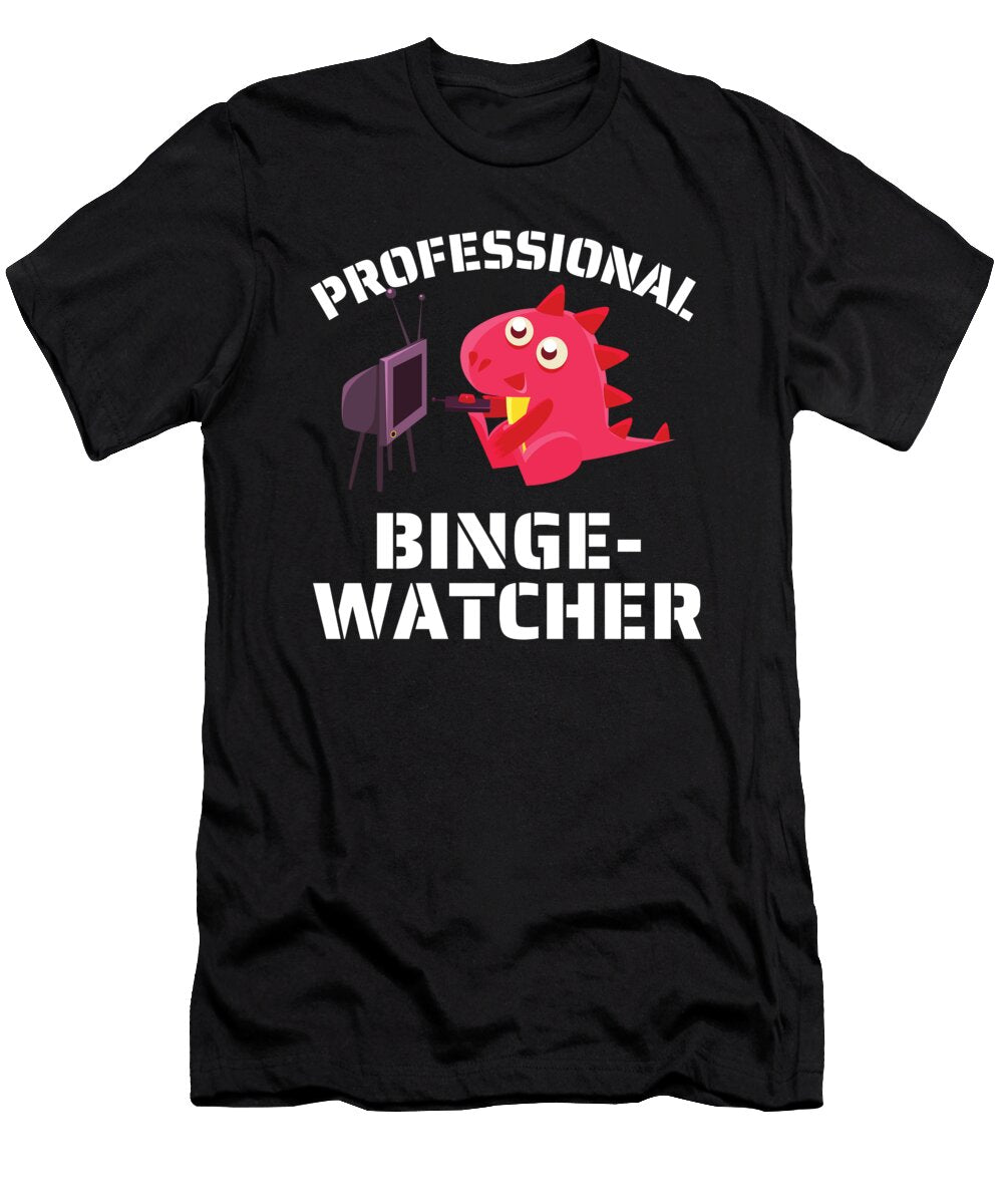 17 Professional Binge Watcher Organicfoodempire T-Shirt