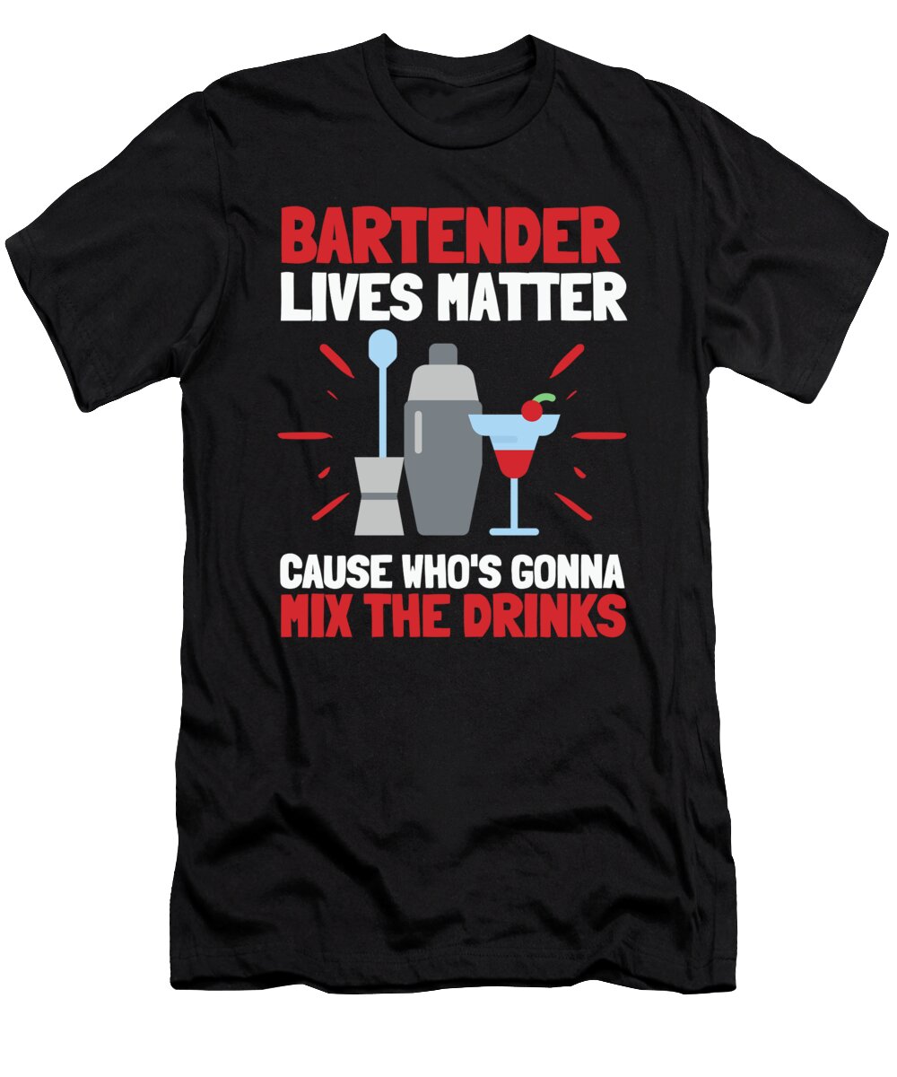 19 Bartender Barkeeper Tapster and Mixologist Gift Justus Ratzke T-Shirt
