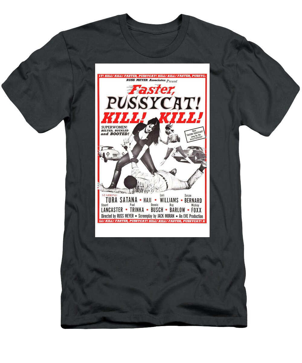 1965 Faster Pussycat Kill Kill Original Movie Poster T-Shirt