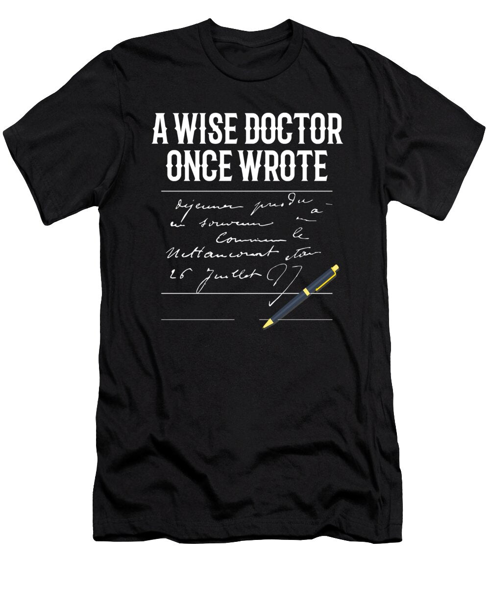 2 a Wise Doctor Once Wrote Doctor Funny Moon T-Shirt