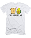 2 Avocado Toast You Complete Me Valentines Day Avocado Toast Eq Designs T-Shirt