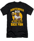 2 Bartender Bod Like a Dad Bod Biology Teacher Fathers Day Maximus Designs T-Shirt