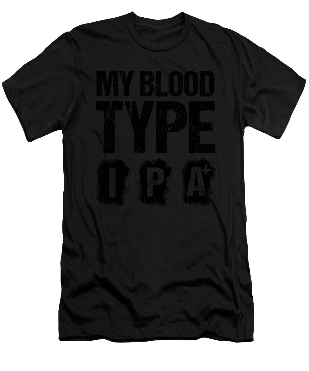 2 Beer Drinker My Blood Type Is Ipa Beer Pun Bartender Gift Kanig Designs T-Shirt