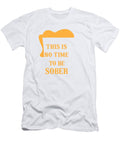 2 Beer Mug No Time to Be Sober Beer Pun Bartender Gift Beer Drinker Kanig Designs T-Shirt