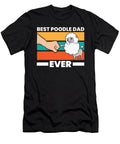 2 Best Poodle Dad Ever Poodle Dad Poodle Papa Eq Designs T-Shirt