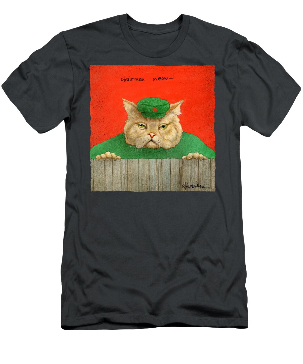 2 Chairman Meow Will Bullas T-Shirt