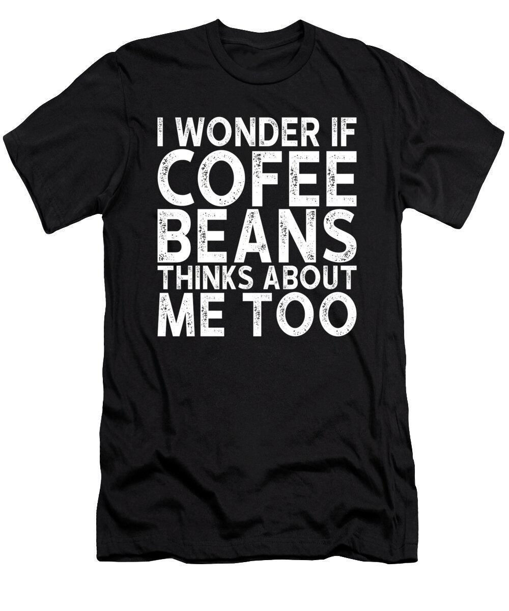 2 Coffee Beans Coffee Saying Manuel Schmucker T-Shirt