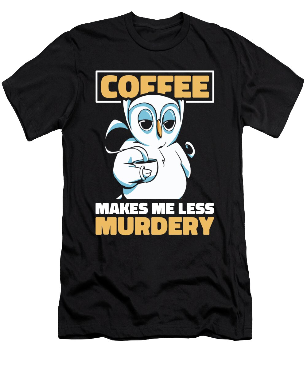 2 Coffee Caffeine Roaster Roasting Cafe Barista Coffee Owl Crazy Squirrel T-Shirt